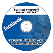 Secrets to Marketing Your Pet Sitting Business on Facebook
