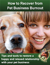 How to Recover From Pet Business Burnout