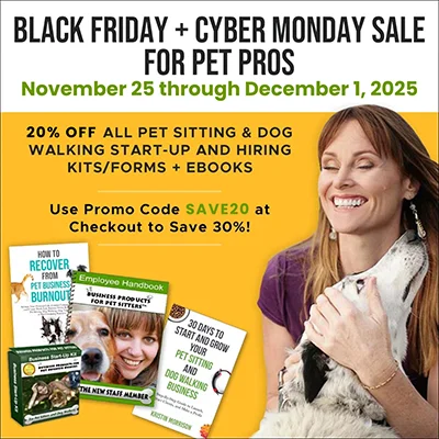 30 Days To Start and Grow Your Pet Sitting and Dog Walking Business